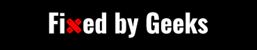 Fixed by Geeks Fixed by Geeks